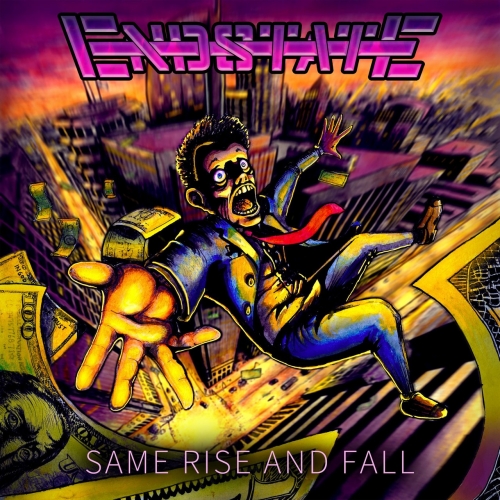 Endstate - Same Rise and Fall (EP) (2020)