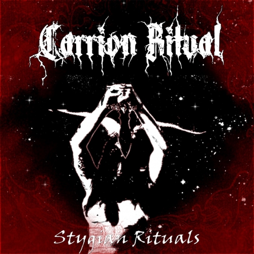 Carrion Ritual - Stygian Rituals (2020)
