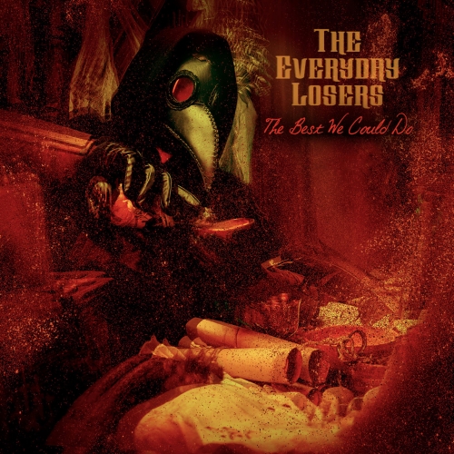 The Everyday Losers - The Best We Could Do (2020)