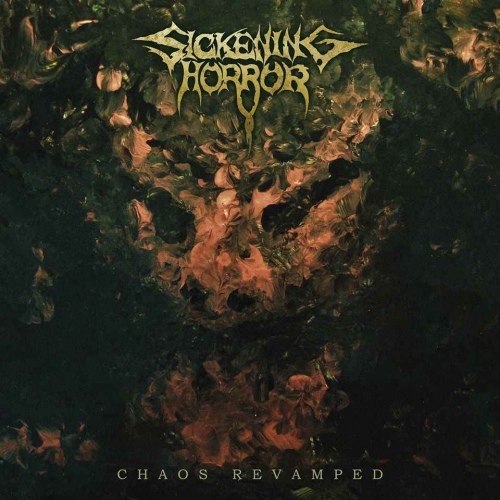 Sickening Horror - Chaos Revamped (2020)