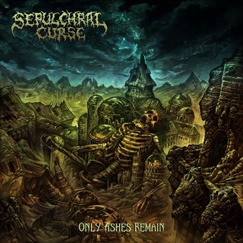 Sepulchral Curse - Only Ashes Remain (2020)
