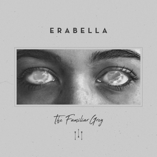 Erabella - The Familiar Grey (EP) (2020)