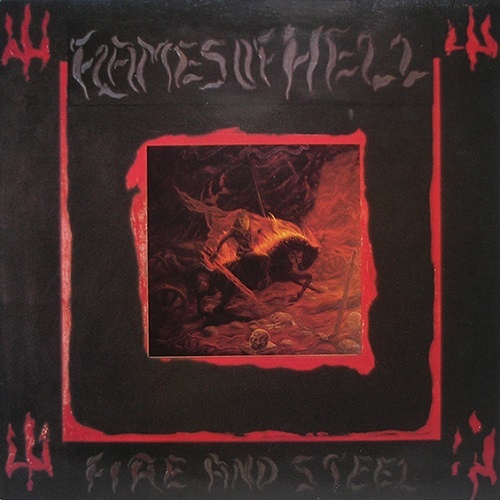 Flames of Hell - Fire and Steel (1987)