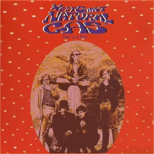 West Coast Natural Gas - Two's A Pair (1966-1968)