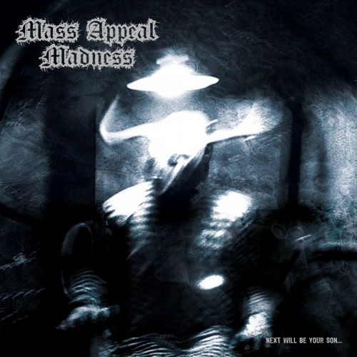 Mass Appeal Madness - Next Will Be Your Son (2020)