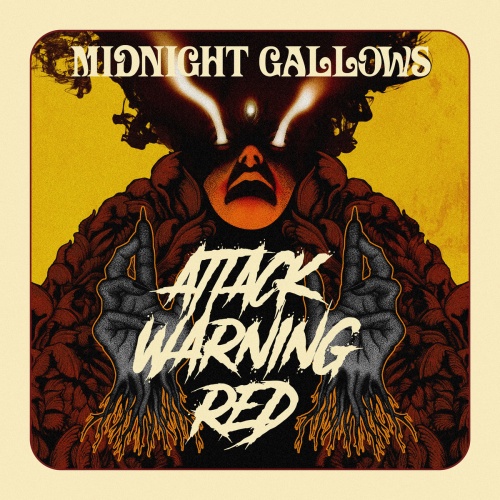 Midnight Gallows - Attack Warning Red (2020)