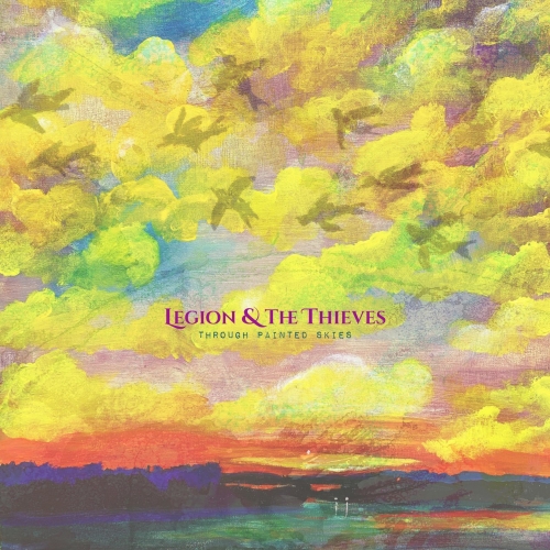 Legion and the Thieves - Through Painted Skies (2020)