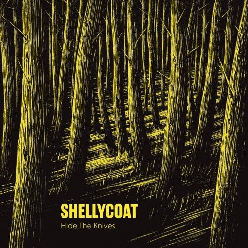Shellycoat - Hide the Knives (2020)
