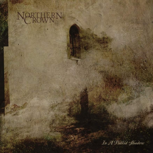 Northern Crown - In a Pallid Shadow (2020)