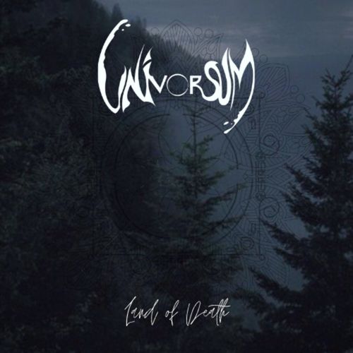 Univorsum - Land of Death (2020)