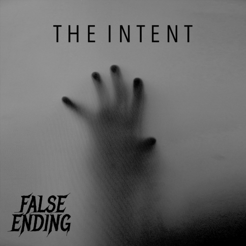False Ending - The Intent (EP) (2020)