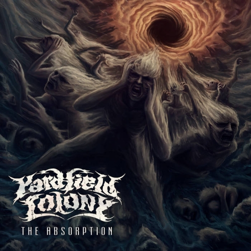 Yardfield Colony - The Absorption (2020)