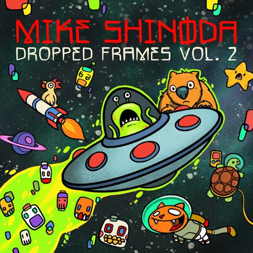 Mike Shinoda - Dropped Frames, Vol. 2 (2020)