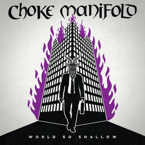 Choke Manifold - World So Shallow (2020)