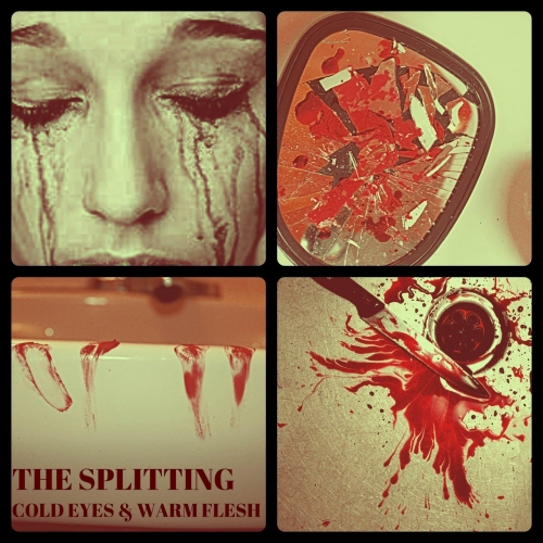 The Splitting - Cold Eyes and Warm Flesh (2020)