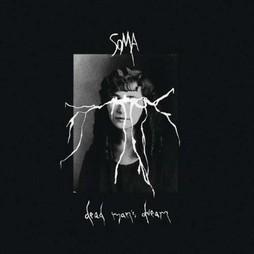 S•O•M•A - Dead Man's Dream (2020)
