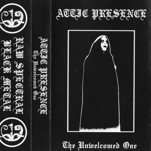 Attic Presence - The Unwelcomed One (2020)