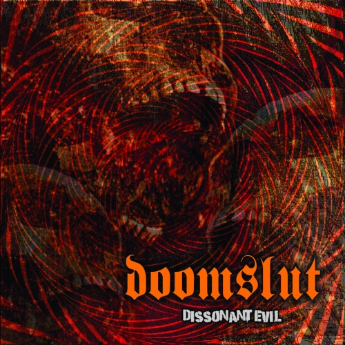 Doomslut - Dissonant Evil (2020)