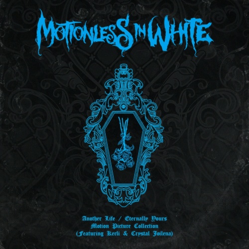 Motionless In White - Another Life / Eternally Yours: Motion Picture Collection (EP) (2020)