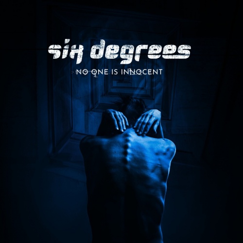 Six Degrees - No One Is Innocent (2020)
