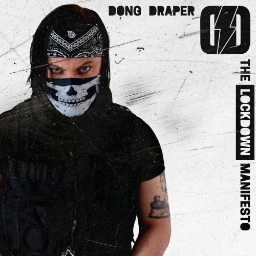 Dong Draper - The Lockdown Manifesto (2020)