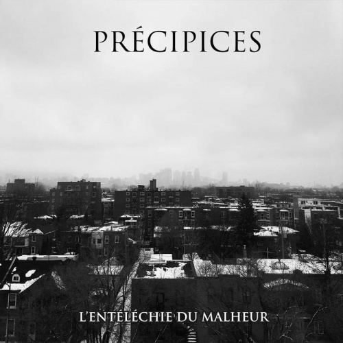Précipices - L'entelechie Du Malheur (2020)