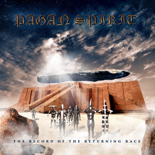 Pagan Spirit - The Record of the Returning Race (2020)