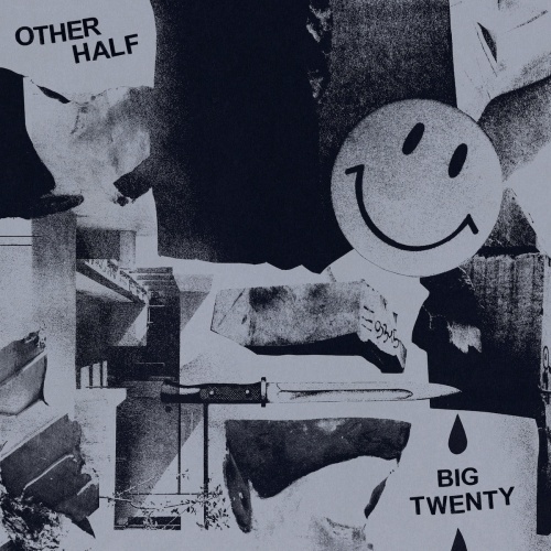 Other Half - Big Twenty (2020)