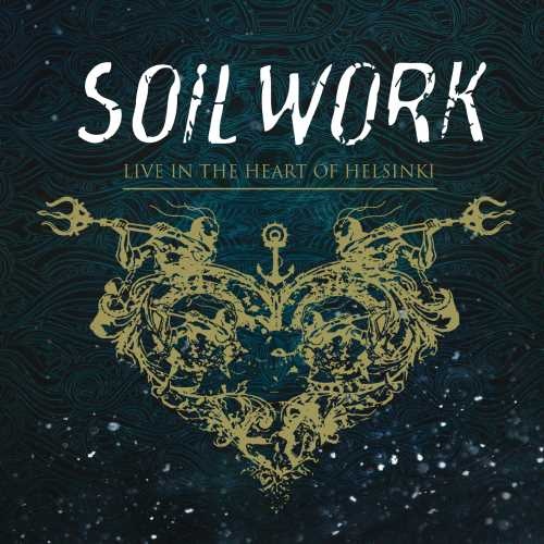 Soilwork - Livе In Тhе Неаrt Оf Неlsinki [2СD] (2015)