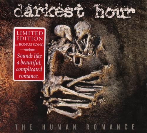 Darkest Hour - Тhе Нumаn Rоmаnсе [Limitеd Еditiоn] (2011)