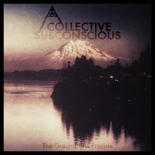 A Collective Subconscious - The Ground Will Provide (2020)