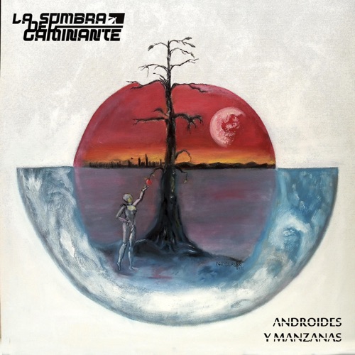 La Sombra del Caminante - Androides y Manzanas (2020)