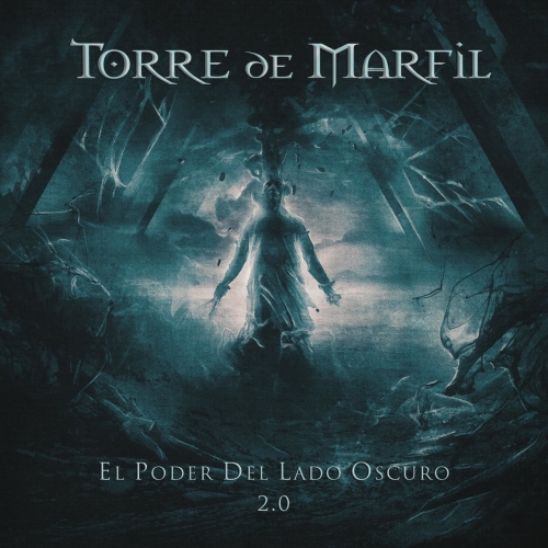 Torre de Marfil - El Poder Del Lado Oscuro 2.0 (2020)