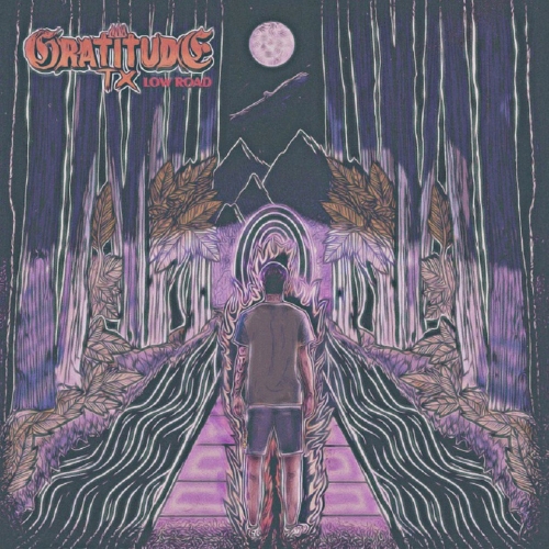 Gratitudetx - Low Road (EP (2020)