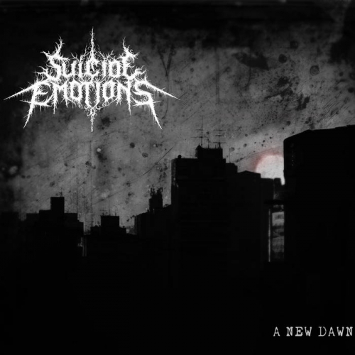 Suicide Emotions - A New Dawn (2020)