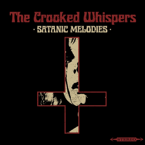 The Crooked Whispers - Satanic Melodies (2020)