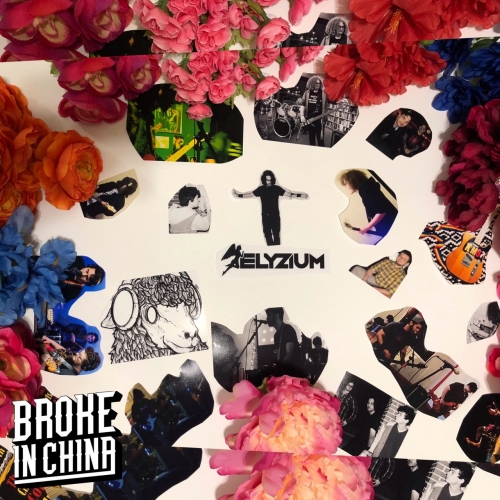 Broke In China - Elyzium (2020)