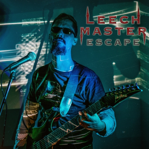 Leechmaster - Escape (2020)