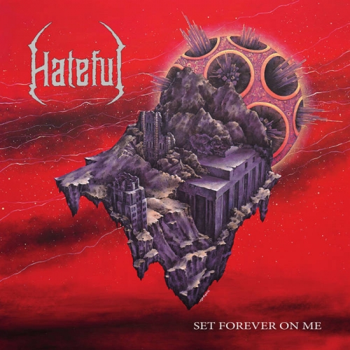 Hateful - Set Forever on Me (2020)