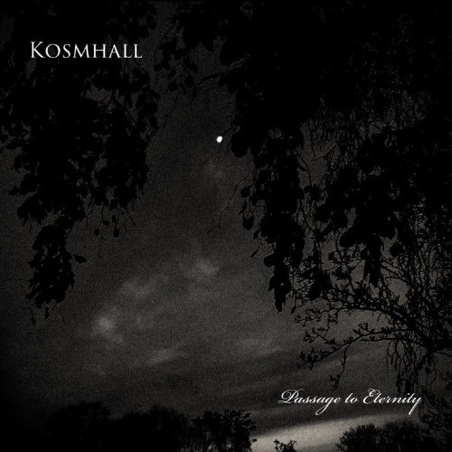 Kosmhall - Passage To Eternity (2020)