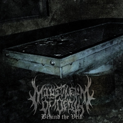 Mausoleum of Death - Behind the Veil (2020)