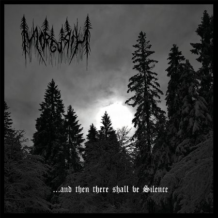 Morgurth - ...and Then There Shall Be Silence (2020)