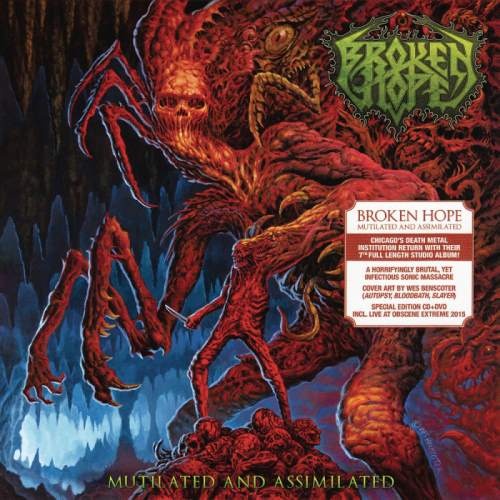 Broken Hope - Мutilаtеd аnd Аssimilаtеd (2017)