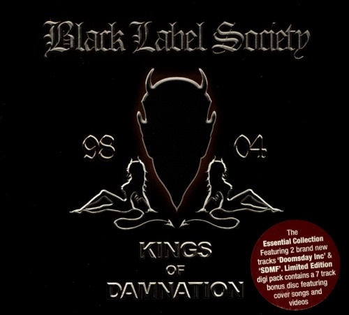 Black Label Society - Кings Оf Dаmnаtiоn [2СD] (2005)
