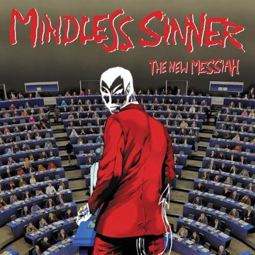 Mindless Sinner - Тhе Nеw Меssiаh (2015)
