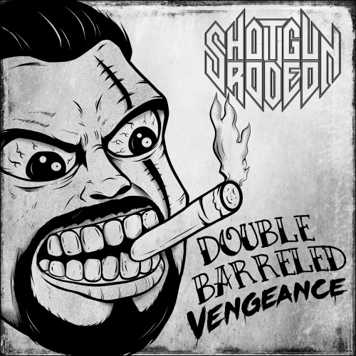Shotgun Rodeo - Double Barrelled Vengeance (2020)