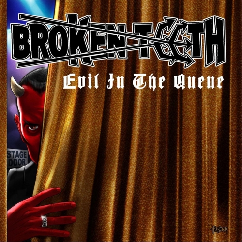Broken Teeth - Evil in the Queue (Live) (2020)