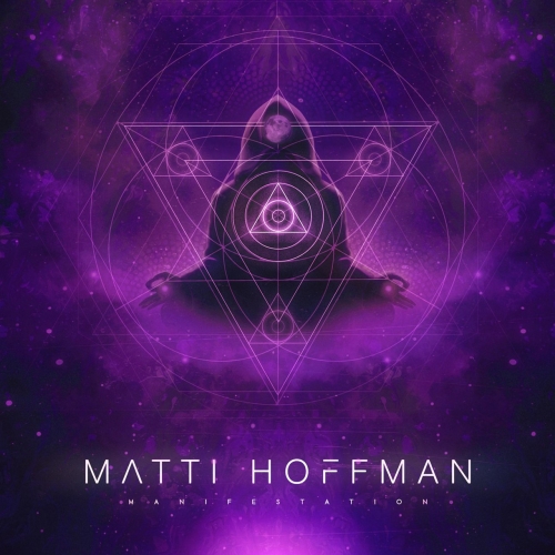 Matti Hoffman - Manifestation (2020)