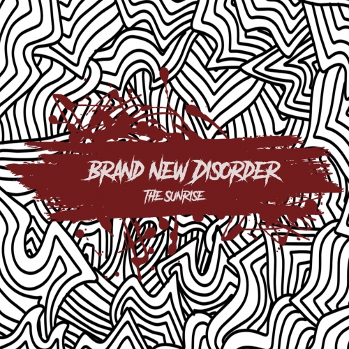 The Sunrise - Brand New Disorder (2020)