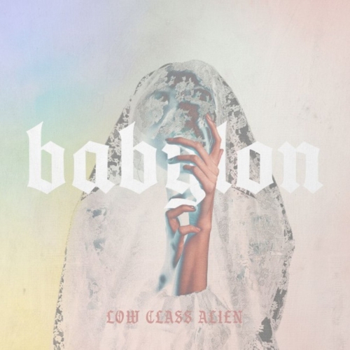 Low Class Alien - Babylon (2020)